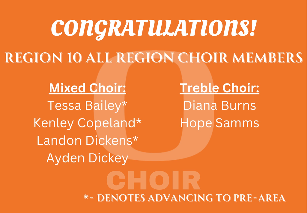 Congratulations Region 10 All Region Choir Members