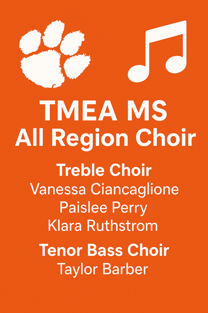flyer announcing TMEA MS All Region Choir students from Orangefield JH