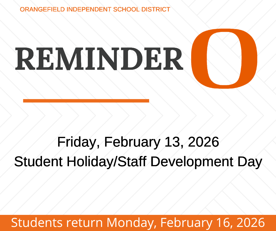 Friday, Feb 13 Student Holiday/Staff Development Day