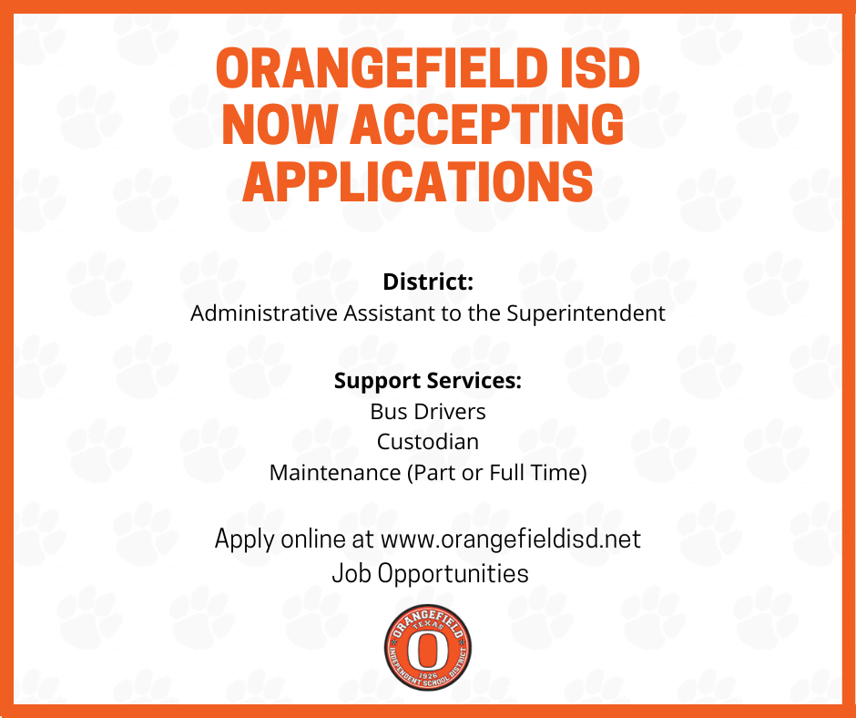 Document titled "ORANGEFIELD ISD NOW ACCEPTING APPLICATIONS" with a white background and orange borders. Roles include Administrative Assistant and Support Services.