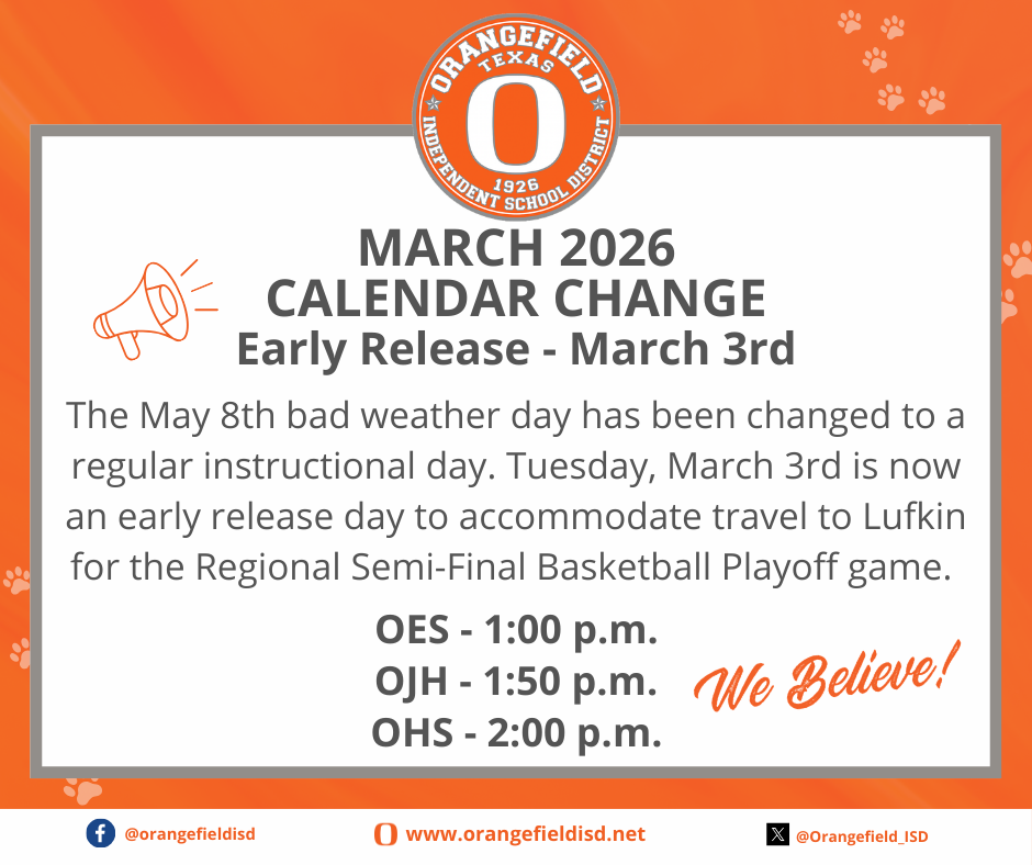Orange background. Text: "MARCH 2026 CALENDAR CHANGE Early Release - March 3rd". Below, "The May 8th bad weather day has been changed..."