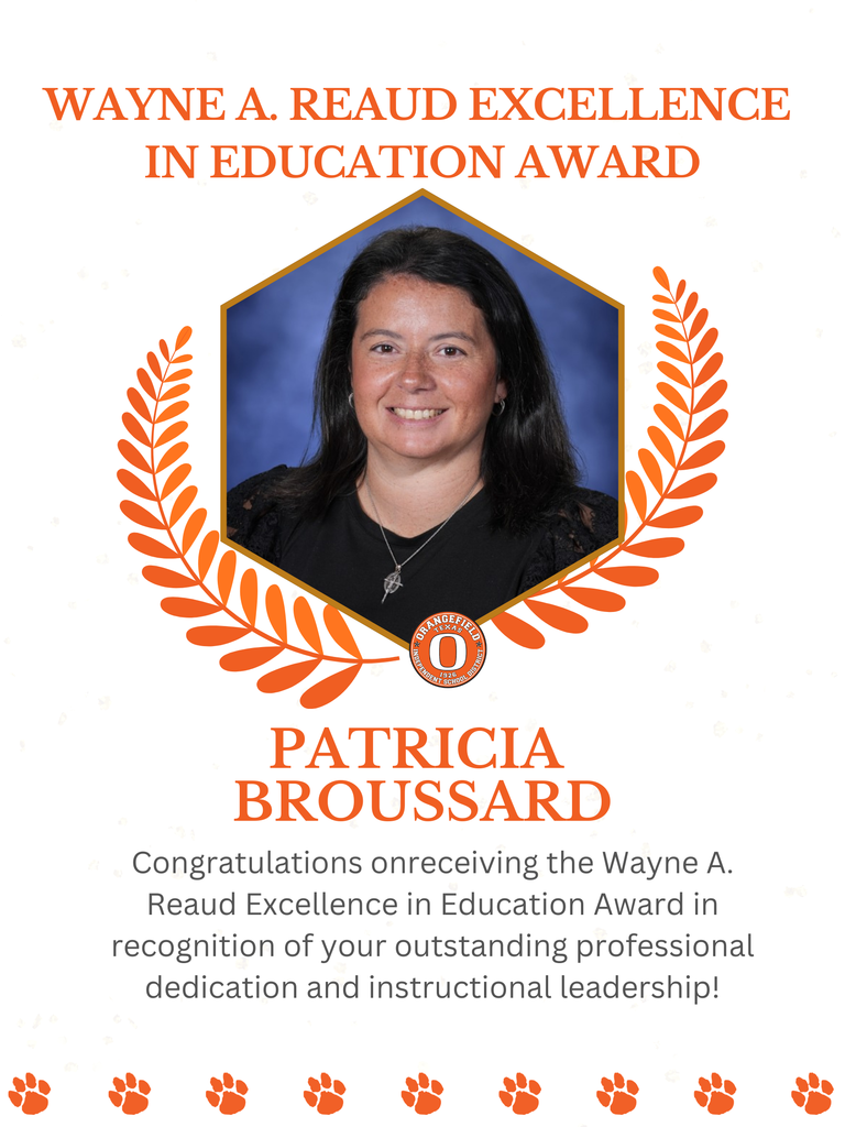 A certificate features a photo of Patricia Broussard smiling, with leaves and paw prints around the edges. Text reads "Congratulations on receiving the Wayne A. Reaud Excellence in Education Award."
