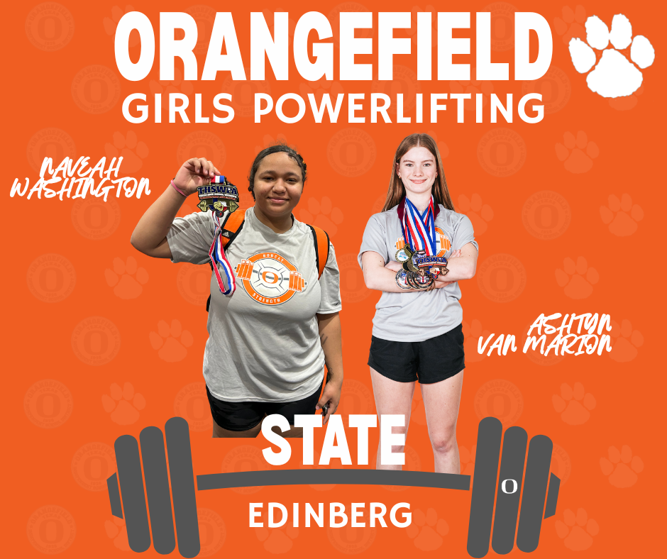Two women stand together, both wearing medals and athletic gear. Orangefield Girls Powerlifting is written above them.