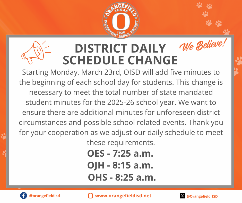 Starting Monday, March 23rd, OISD will add five minutes to the beginning of each school day for students. This change is necessary to meet the total number of state mandated student minutes for the 2025-26 school year. We want to ensure there are additional minutes for unforeseen district circumstances and possible school related events. Thank you for your cooperation as we adjust our daily schedule to meet these requirements.