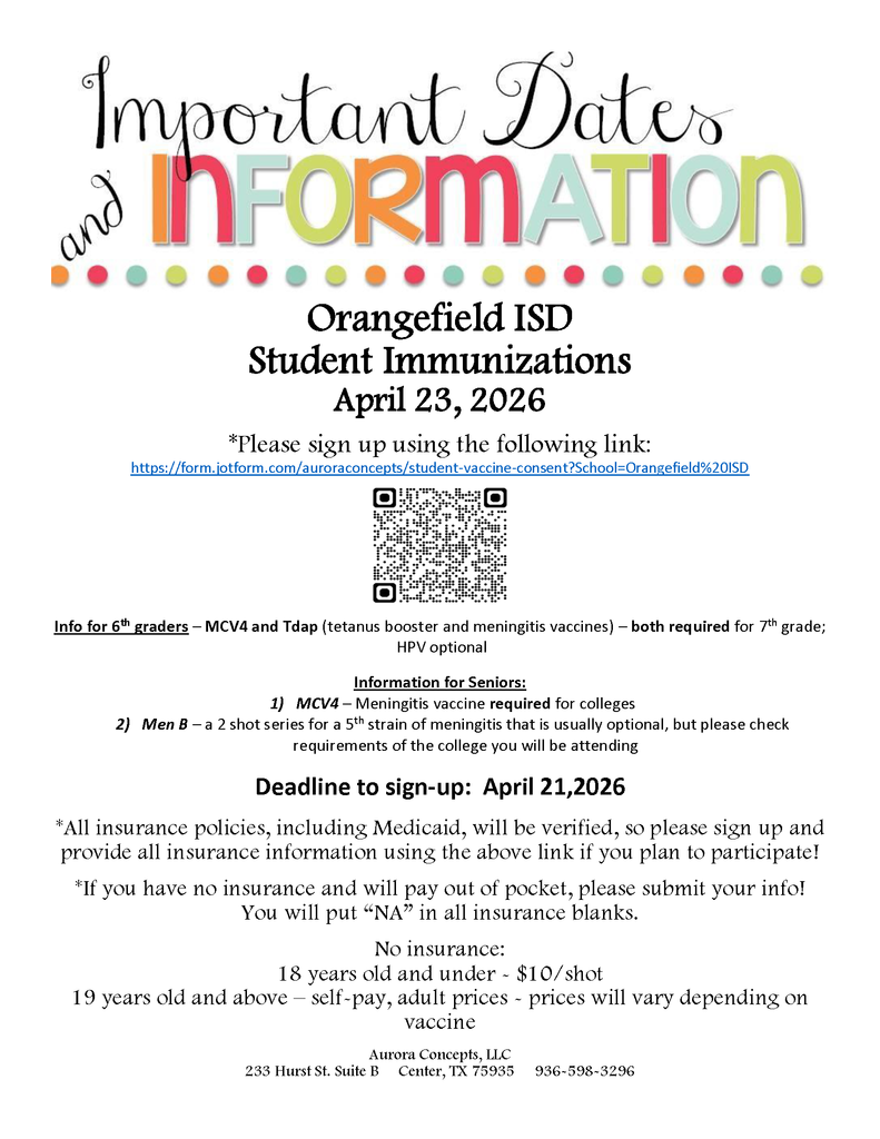 Flyer with title "Important Dates and Information". QR code and text for Orangefield ISD Student Immunizations. April 23, 2026, deadline is April 21, 2026.