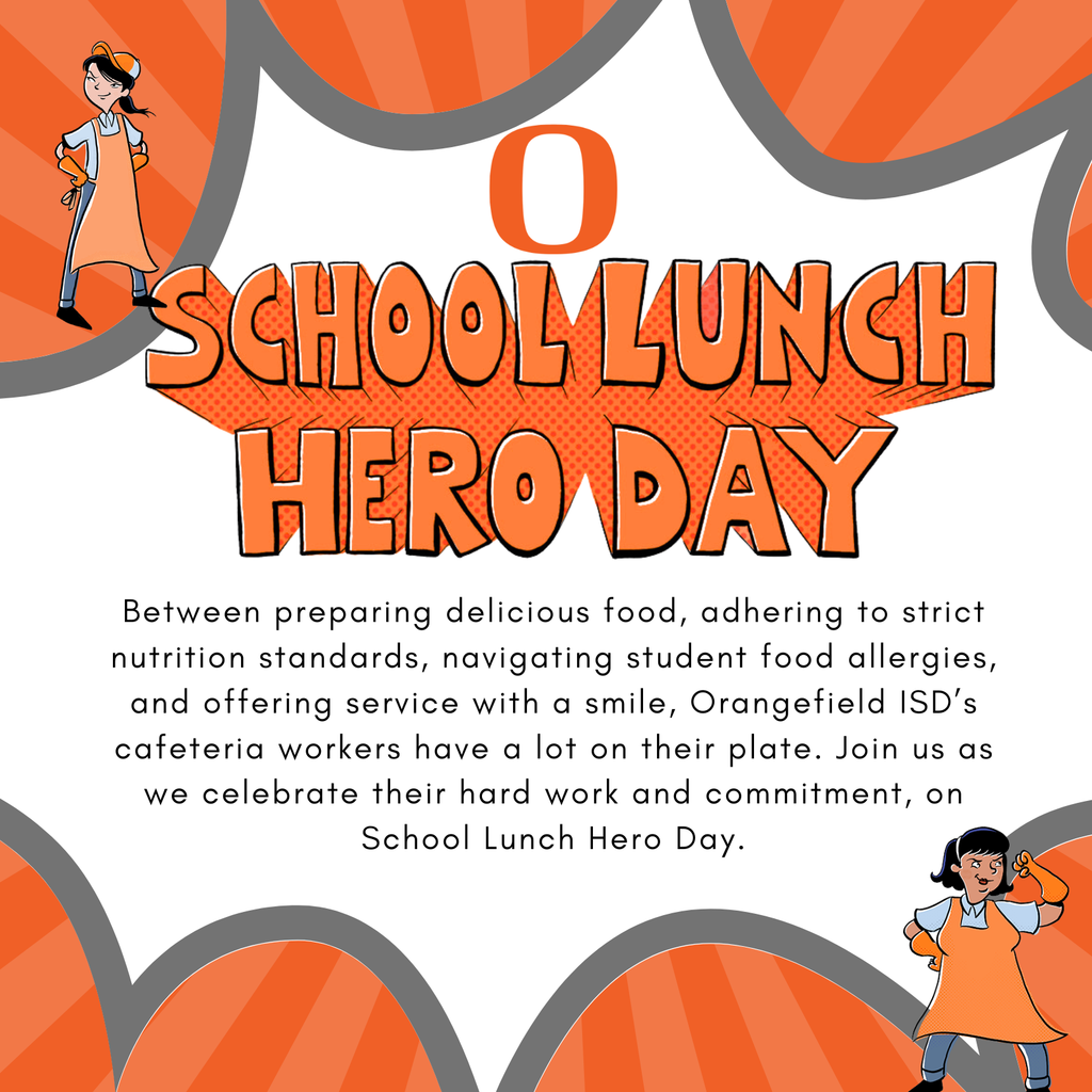 Orange-themed graphic with two figures in aprons. Text reads "SCHOOL LUNCH HERO DAY" and a description of cafeteria workers' duties.