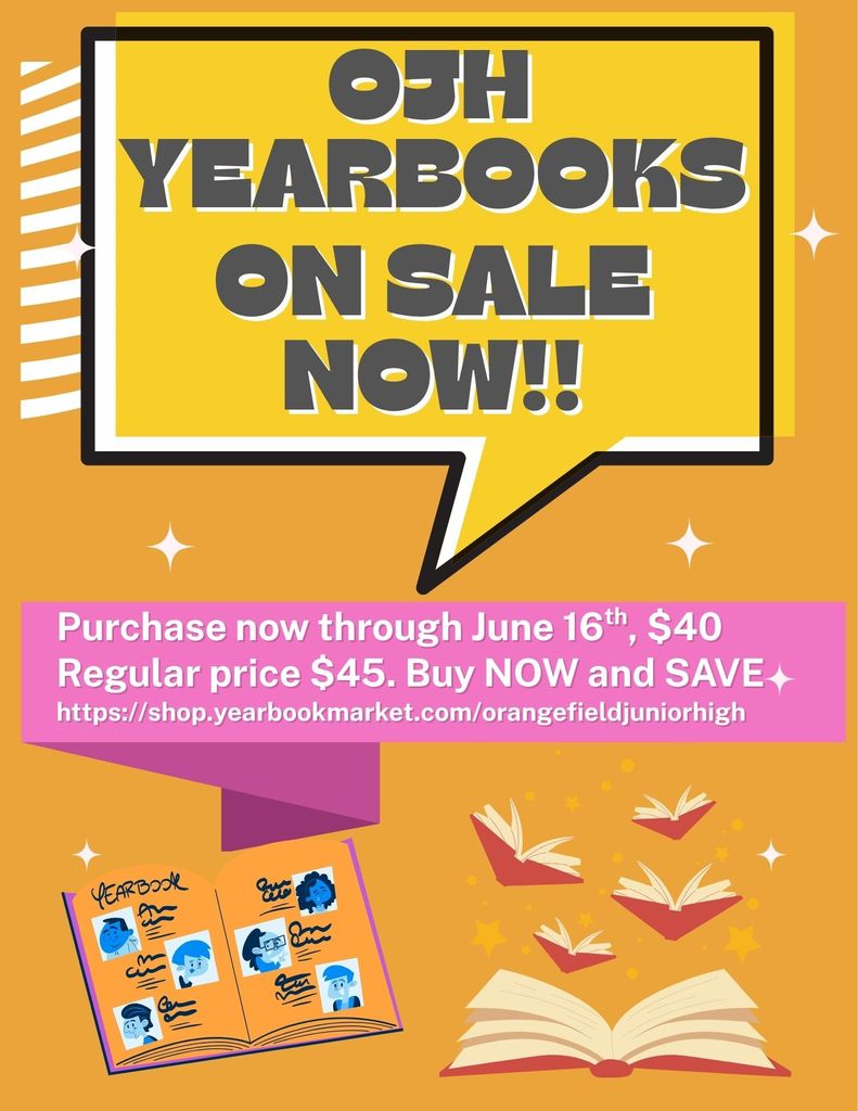 Flyer announcing that OJH 25-26 yearbooks are on sale for $40.