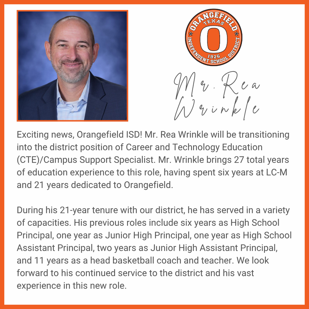 Image with a man smiling, text reads "Mr. Rea Wrinkle will transition to Career and Technology Education."