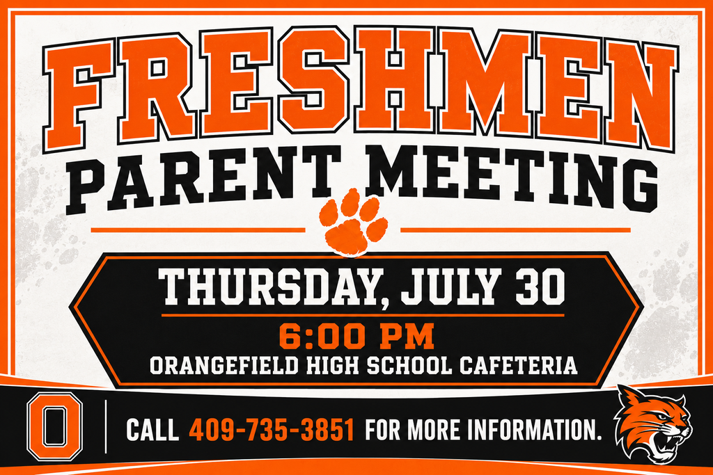Orange and black poster with white background, announcing a parent meeting for freshmen on Thursday, July 30, at 6 PM.