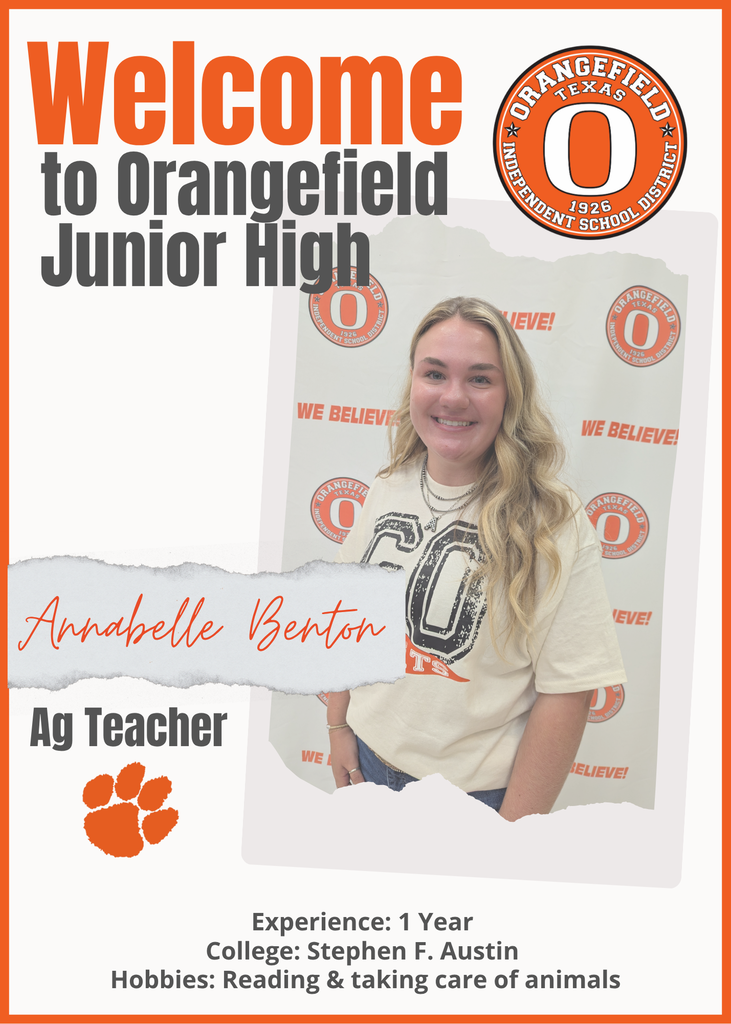 A poster featuring a smiling blonde woman in a white t-shirt. Text reads "Welcome to Orangefield Junior High". Her name is Annabelle Berton, and she is an Ag Teacher.