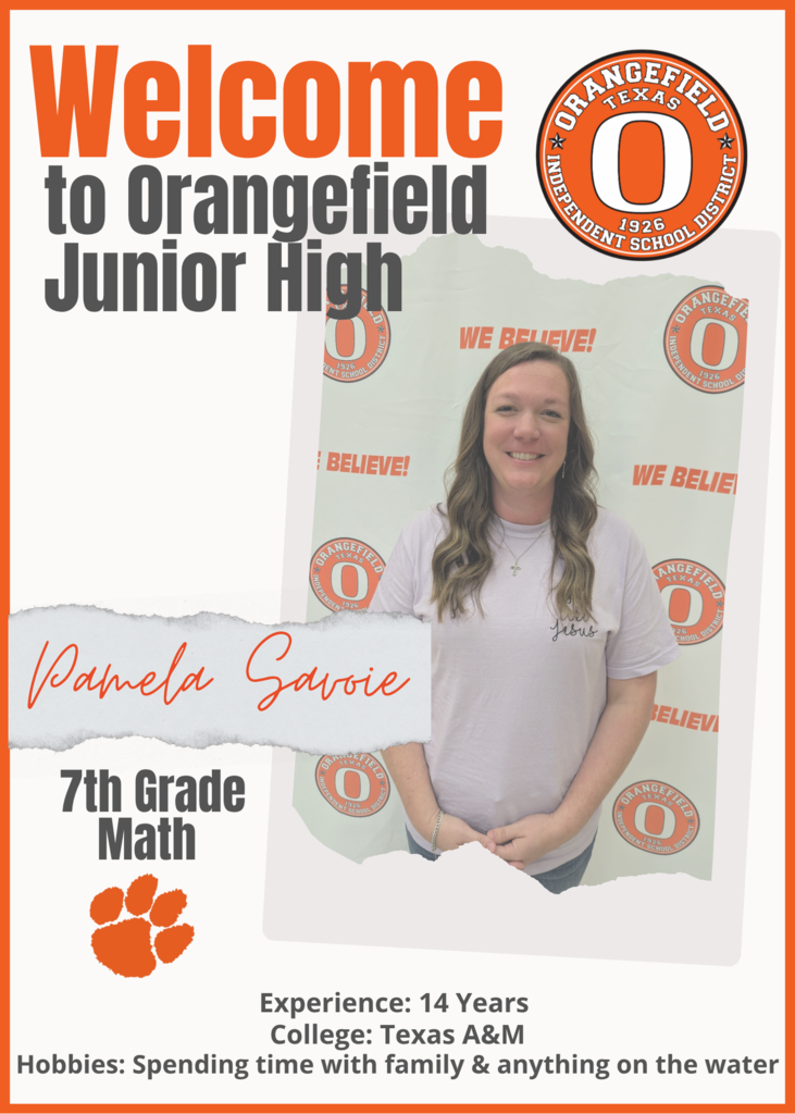 Orangefield Junior High welcome graphic features a smiling woman in a white shirt. Text reads "Pamela Savoie, 7th Grade Math."