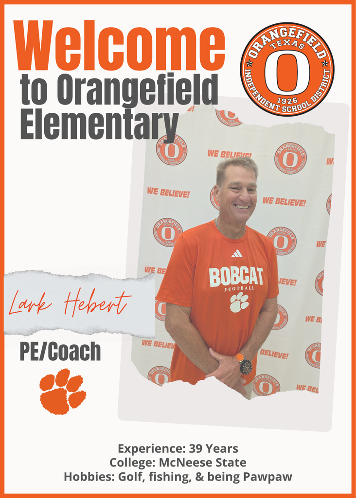 Man in orange shirt with Bobcat text stands in front of a white backdrop. Text reads "Welcome to Orangefield Elementary".