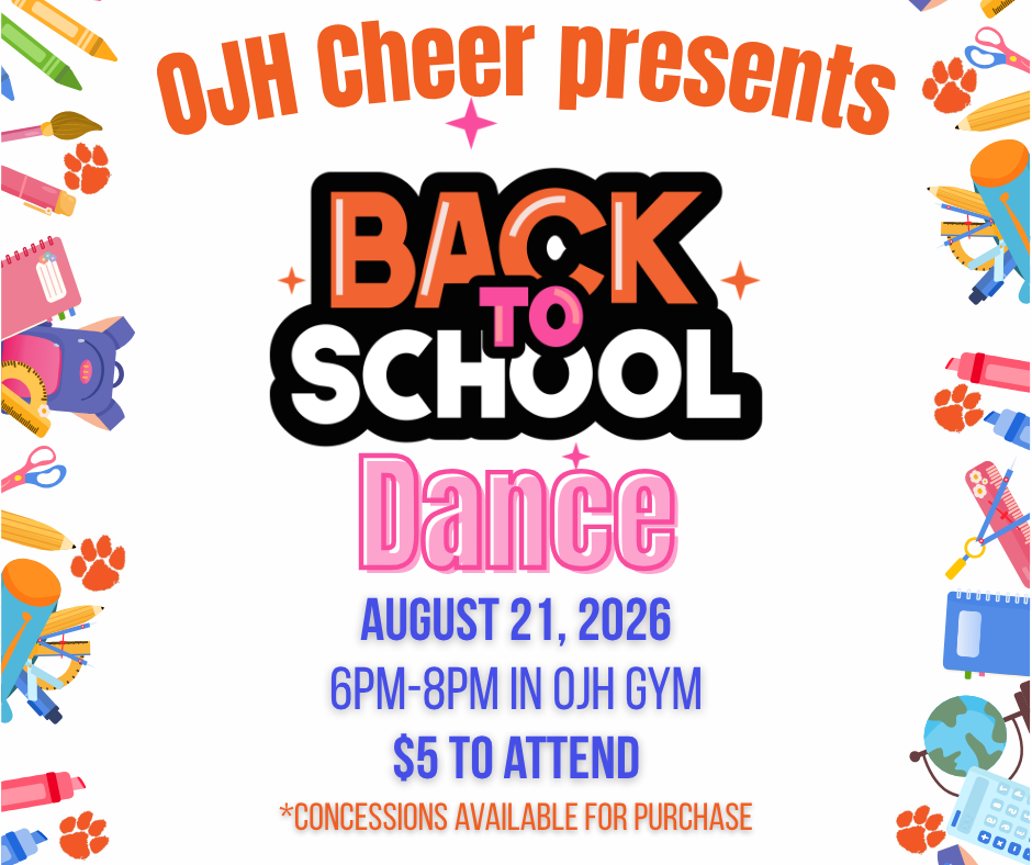 Flyer for the OJH back to school dance hosted by the OJH Cheerleaders.