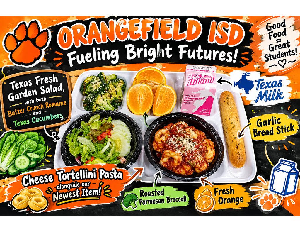 An advertisement for Orangefield ISD meal. It includes a tray with a salad, pasta, and a bread roll.