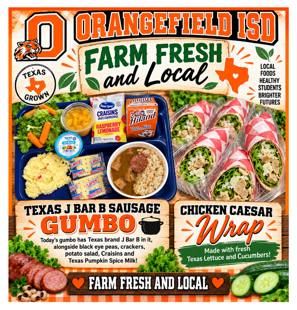 Poster shows two meals: Texas J Bar B Sausage Gumbo and Chicken Caesar Wrap, both made with fresh, local ingredients.