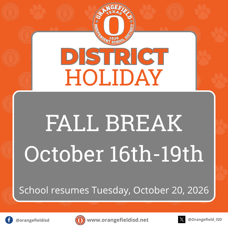 Orange background with white text. It reads "DISTRICT HOLIDAY: FALL BREAK, October 16th-19th". School resumes on October 20, 2026.