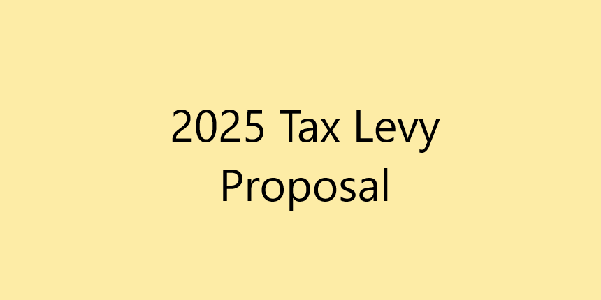 Headline: 2025 Tax Levy Proposal