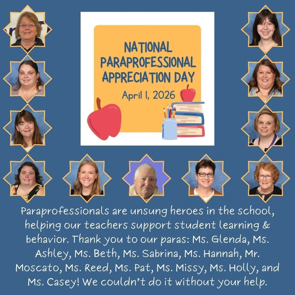 National Paraprofessional Appreciation Day, April 1, 2026 collage with photos of the school paras.