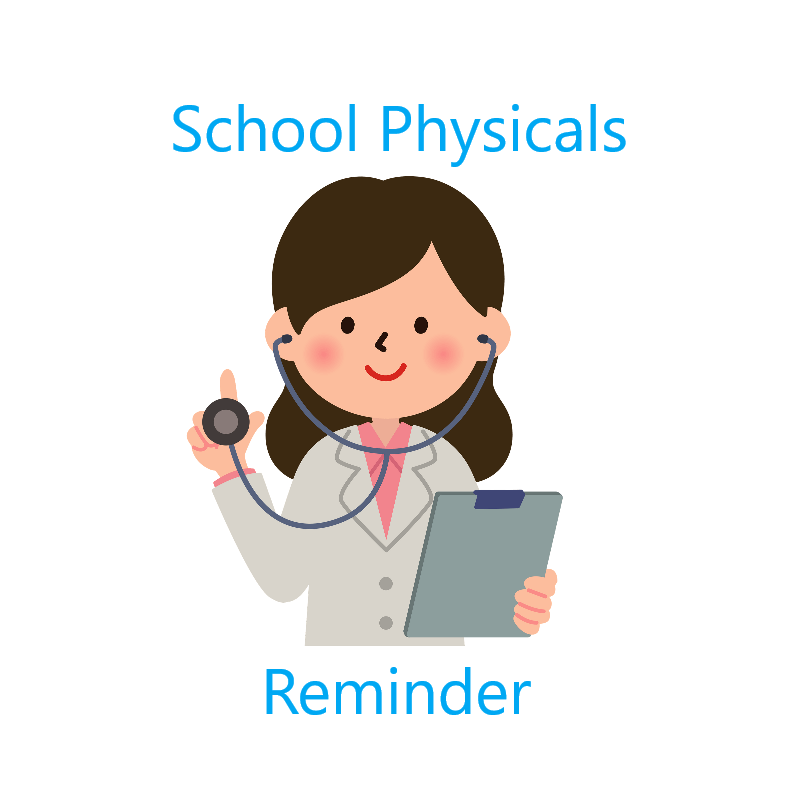 School Physicals Reminder