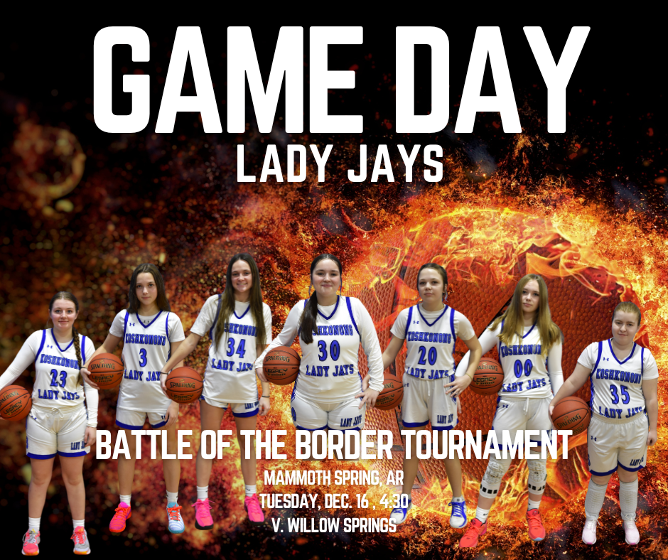 Lady Jays game day at Battle of the Border Tournament 12/16/2025 4:30