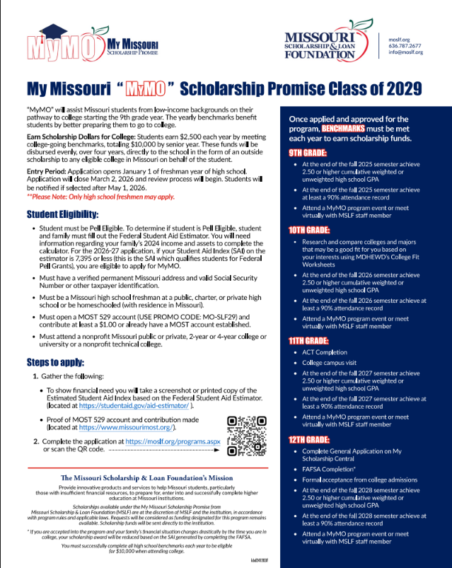 Freshmen, don't miss this opportunity! The promise of $10,000 dollars in scholarships toward a bachelor's degree. Only  Missouri ninth grade students can apply. Deadline to apply-- March 2, 2026.