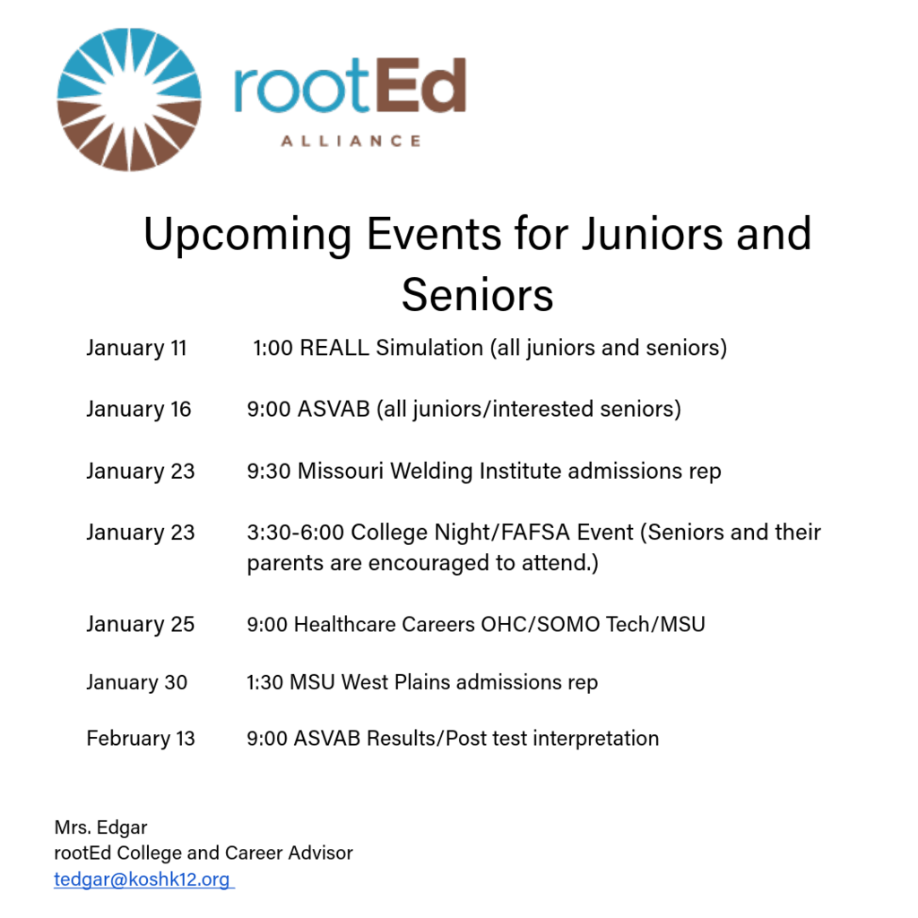 Upcoming Events for Juniors and Seniors rootEd Mrs. Edgar