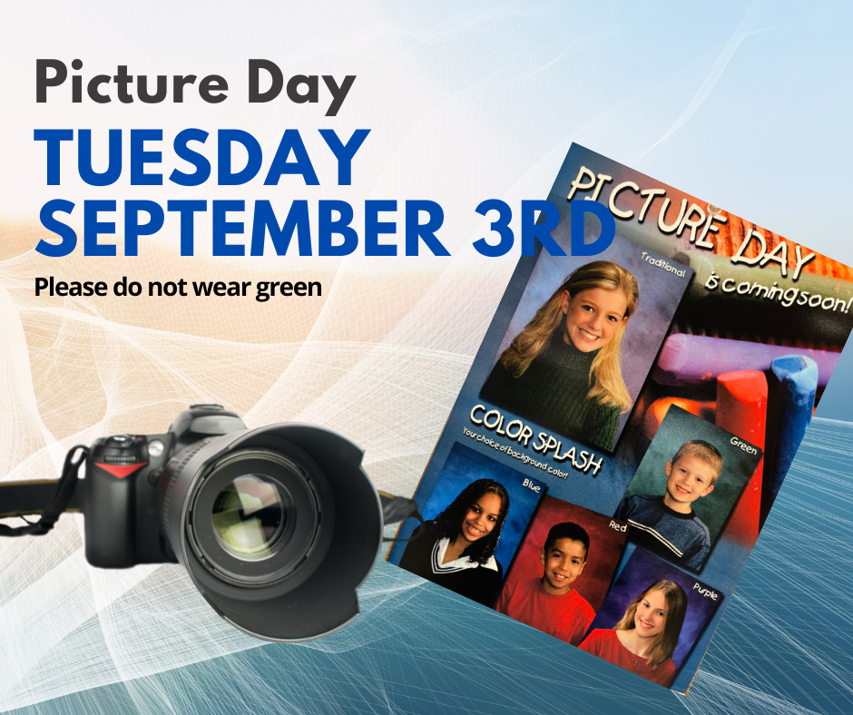 Picture Day, Tuesday September 3rd