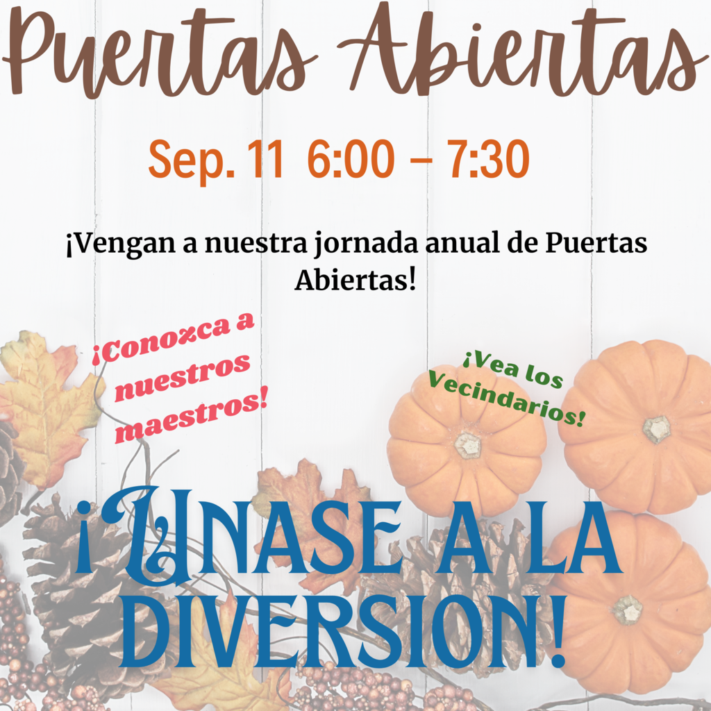 Open House in Spanish - Fall theme background with small pumpkins, leaves and pine cones