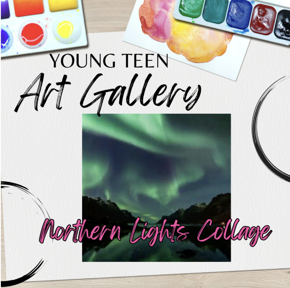 Young Teen Art Gallery Northern Lights Collage on art paper background with paint pallettes in top right and left corners