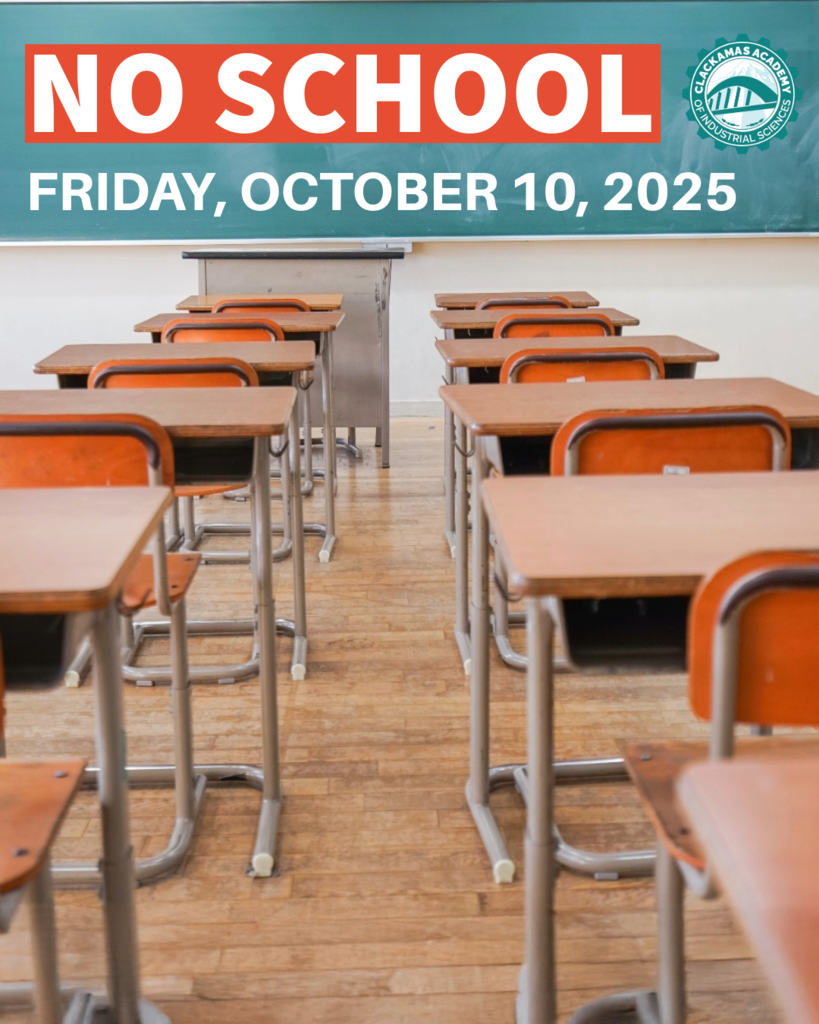 REMINDER: No school for all students on October 10, 2025. Have a great three-day weekend!
