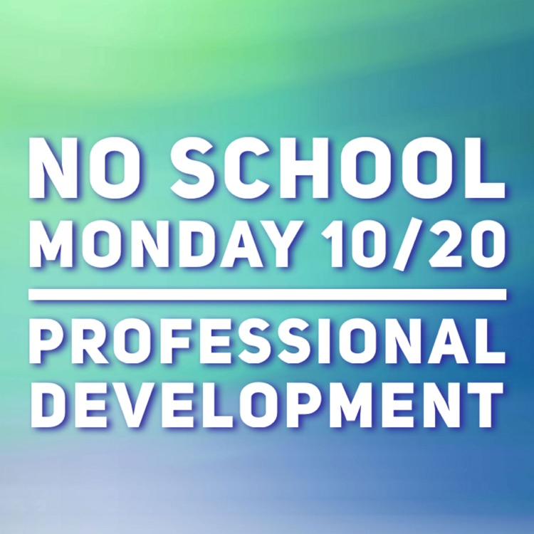 No School Monday 10/20