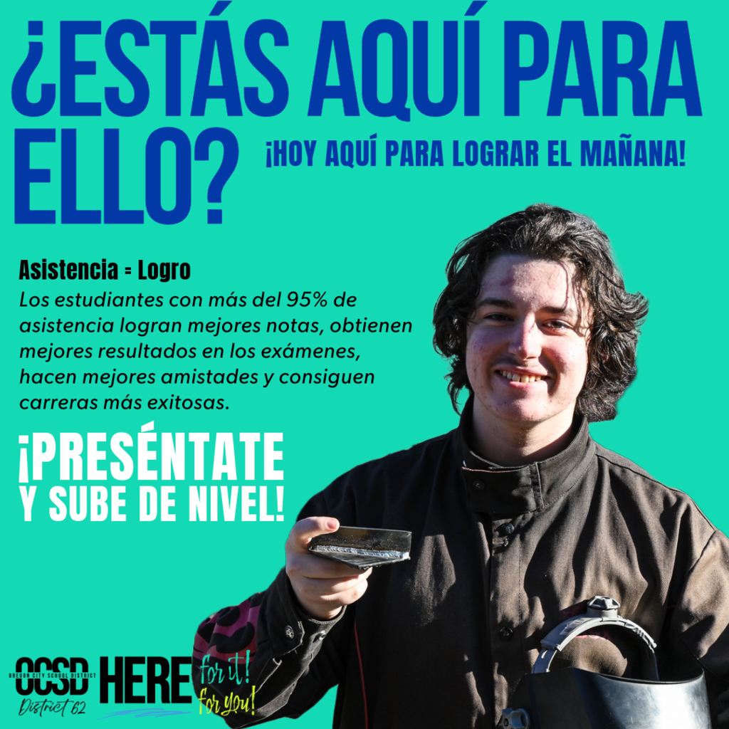 Attendance awareness graphic with the headline ‘Are You Here For It?’ and the phrase ‘Here today to achieve tomorrow.’ Text on the left reads ‘Attendance = Achievement’ and explains that students with 95% or higher attendance have better grades, test scores, friendships, and career outcomes. A smiling student stands on the right holding a small object, wearing dark clothing and safety gear. Additional text reads ‘Show Up & Level Up’ and ‘Oregon City School District—Here for it. For you!’ on a teal background.