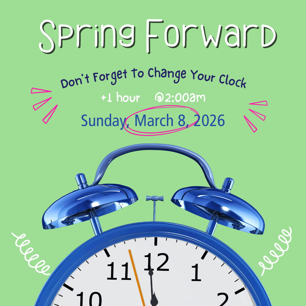 daylight savingss. spring forward clocks one hour