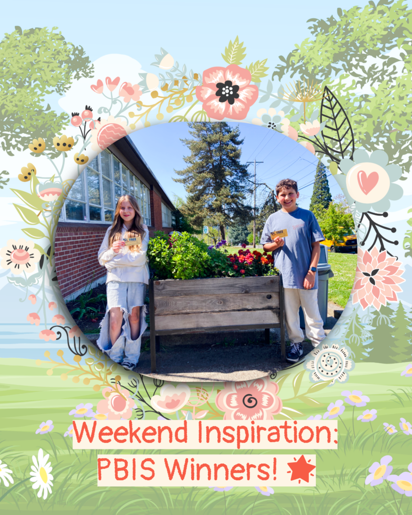 Weekend Inspiration: PBIS Winners! 6th grade students: Charlie & Liam 