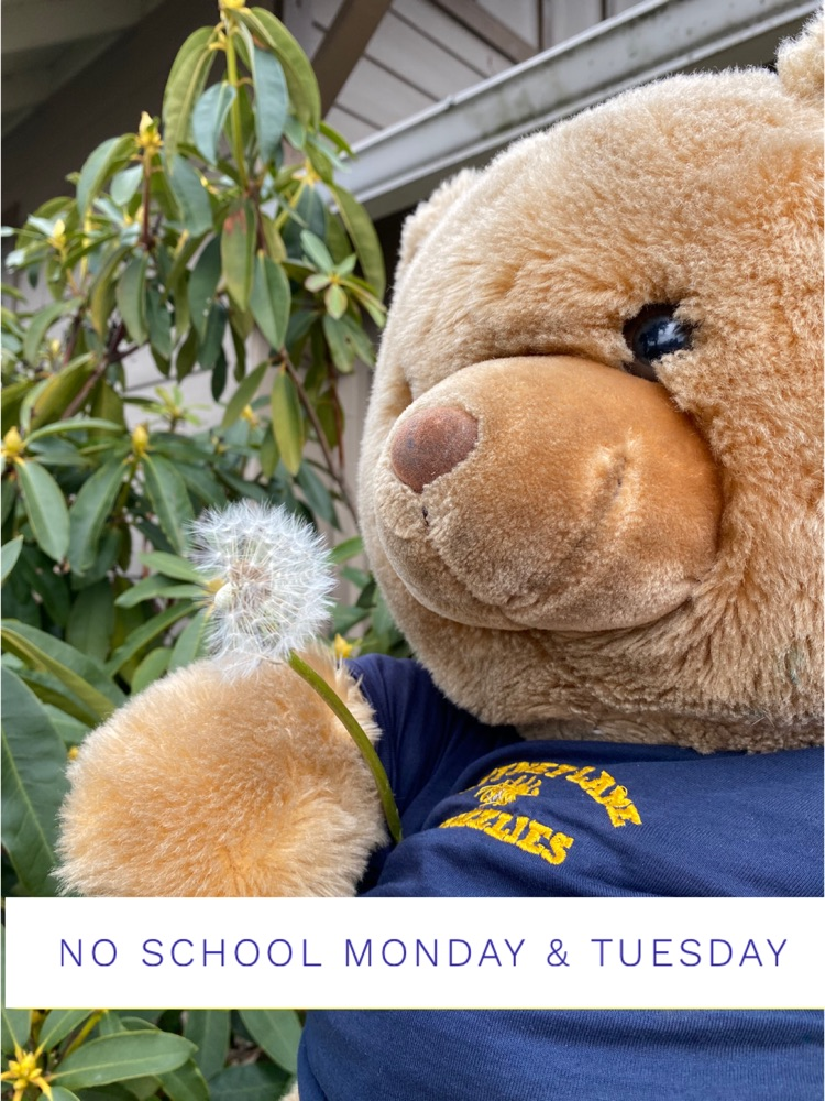No School Monday and Tuesday 