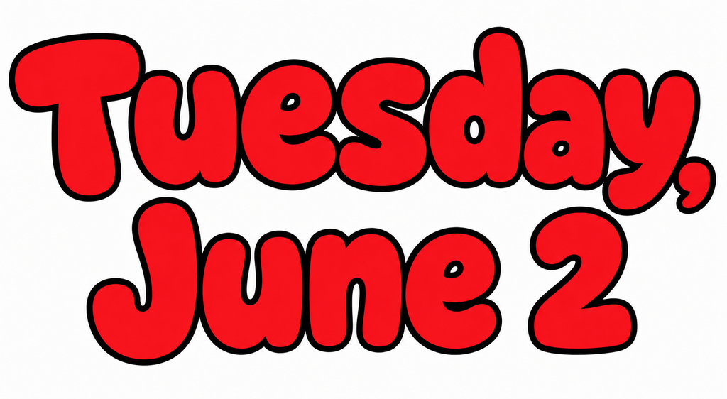 Tuesday, June 2nd