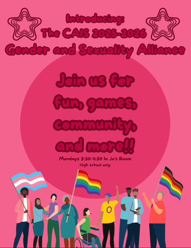 Introducing The CAIS 25-26 Gender and Sexuality Alliance