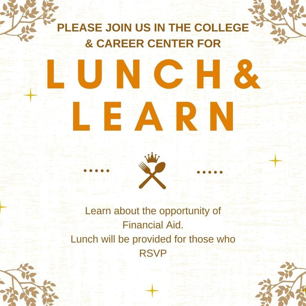 Lunch & Learn - Learn about the opportunity of Financial Aid