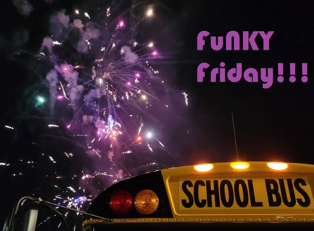 FuNKY Friday (Fun New Knowledge for You). . .