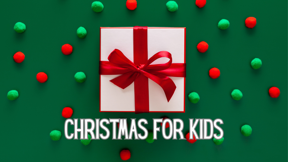 Christmas for Kids