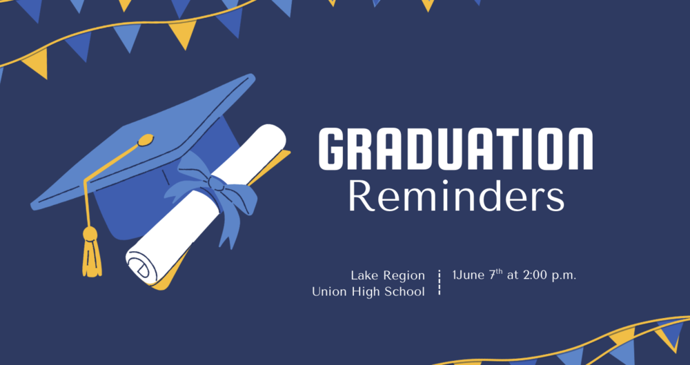 Graduation Reminders