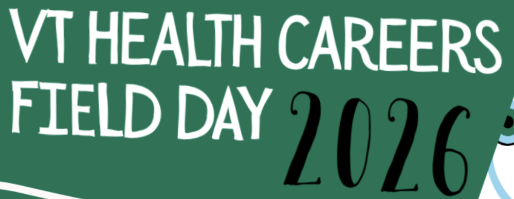 VT Health Careers Field Day 2026 (October 3rd)