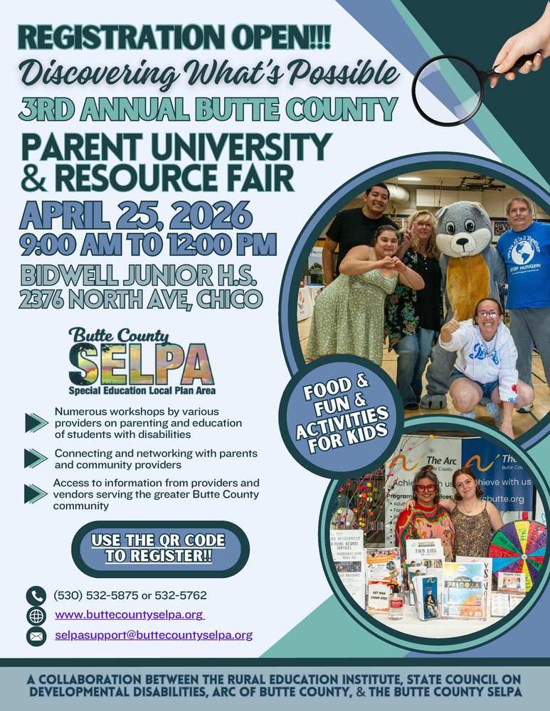 3rd Annual Butte County Parent University & Resource Fair, April 25, 2026, 9-12 @ Bidwell Jr. H.S. 2376 North Avenue, Chico