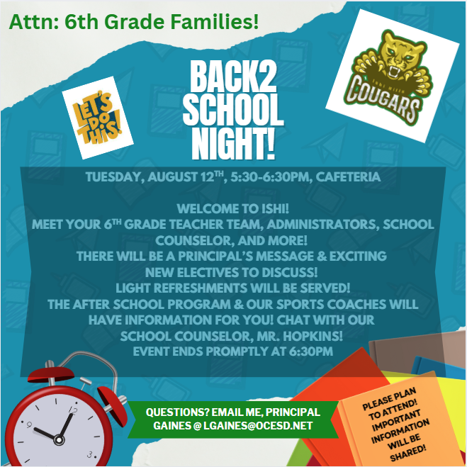 Flyer for Back to school night Ishi Hills 6th grade Cougar and picture of book with please plan to attend important iformation will be shared.