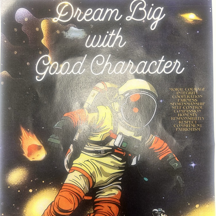 Dream Big with Good Character!