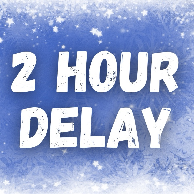 Two Hour Delay
