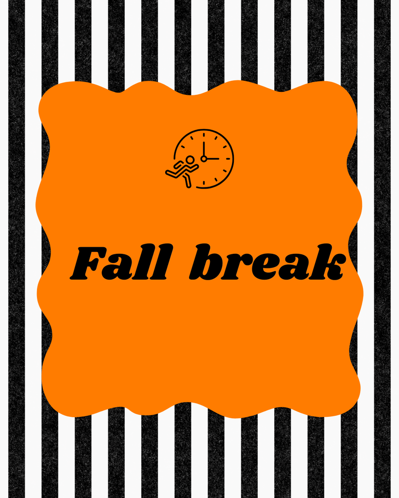 Fall Break