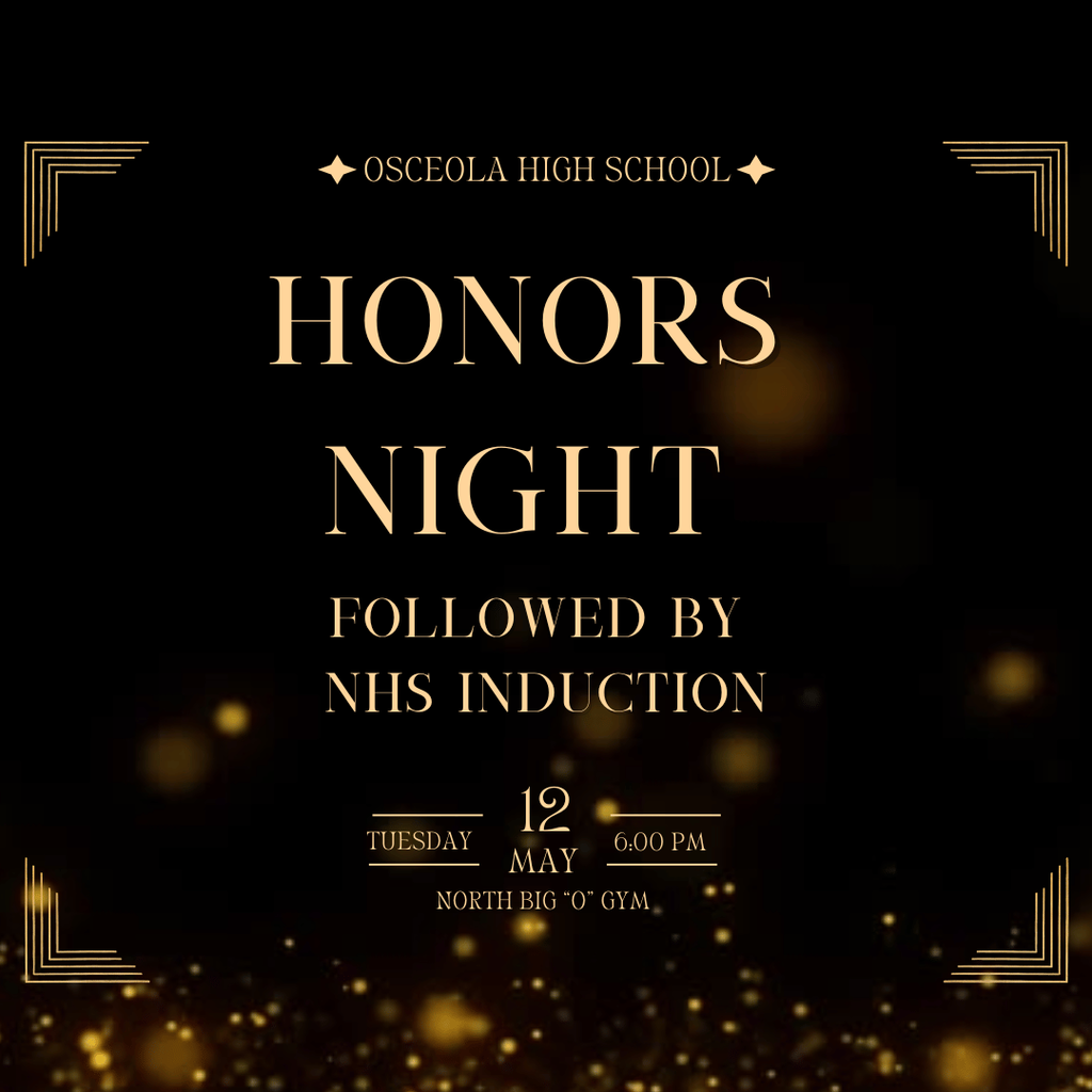 Osceola Public Schools Honors Night and National Honor Society ceremony announcement for 2025, Tuesday, May 12, 6:00 PM, with school branding in orange and black.  