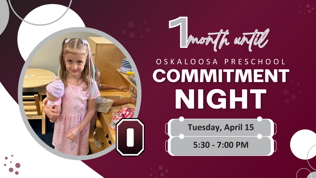 1 month until oskaloosa preschool commitment night