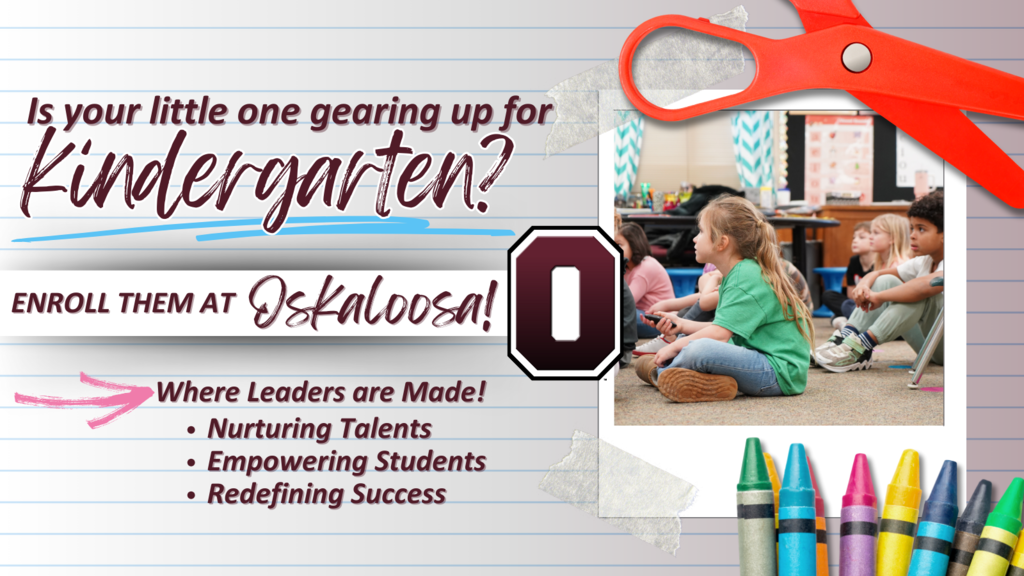 Is your little one gearing up for Kindergaten? Enroll them at Oskaloosa!